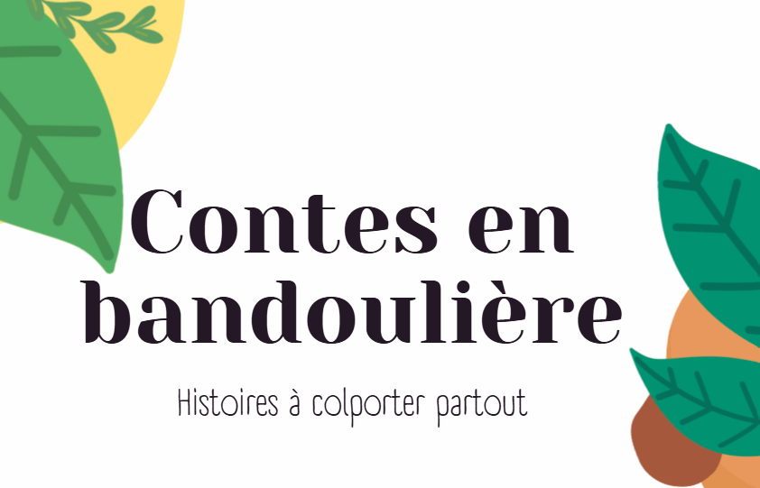 Contes en Bandoulière 